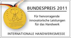 Bundespreis 2011 für besondere innovatorische Leistungen für das Handwerk
